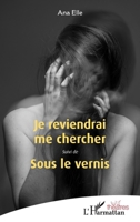 Je reviendrai me chercher 2343249342 Book Cover