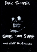 Under Your Sleep and other weaknesses 0244852693 Book Cover
