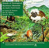Sounds of Neotropical Rainforest Mammals: An Audio Field Guide 0938027409 Book Cover