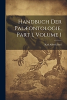 Handbuch Der Pal�ontologie, Part 1, volume 1 1022872796 Book Cover