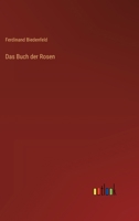 Das Buch der Rosen 3368560492 Book Cover