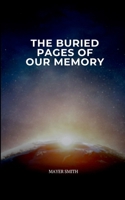 The Buried Pages of Our Memory 7573768222 Book Cover