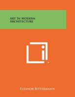 Art in Modern Architecture 1258433761 Book Cover