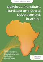 Religious Pluralism, Heritage and Social Development in Africa 1928314279 Book Cover