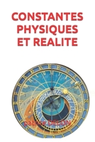CONSTANTES PHYSIQUES ET REALITE B08QRKVFWR Book Cover