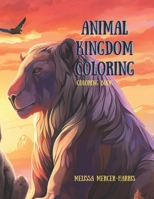 Animal Kingdom Coloring B0CFCY4SGC Book Cover