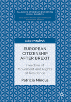 European Citizenship After Brexit: Freedom of Movement and Rights of Residence 3319517732 Book Cover