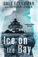 Ice on the Bay 1940135672 Book Cover