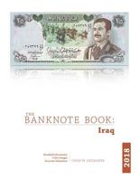 The Banknote Book: Iraq 1387781359 Book Cover