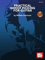 Practical Sweep Picking for Guitar by William Donovan 0786685891 Book Cover