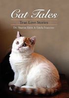 Cat Tales: True Love Stories 1441575111 Book Cover