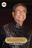 Gender and Marginality in Mahesh Dattani's Drama: Text and Context 9388963326 Book Cover