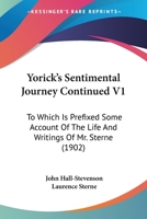Yorick's Sentimental Journey Continued V1 0548792429 Book Cover