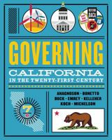 Governing California in the Twenty-First Century 0393925773 Book Cover