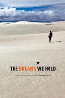 The Dreams We Hold: a personal journey to the common good 0999760122 Book Cover