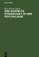 Der Doppelte Standpunkt in Der Psychologie (Classic Reprint) 1145444539 Book Cover