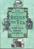 Designed for Tea: Tea Wares from the Dragon Court 075093283X Book Cover