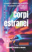 Corpi estranei: Storie da Trempton (Italian Edition) B0CNYG7SSG Book Cover