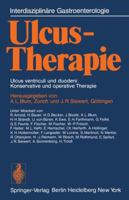 Ulcus-Therapie: Ulcus Ventriculi Und Duodeni: Konservative Und Operative Therapie 3642964575 Book Cover