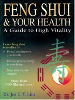 Feng Shui & Your Health: A Guide to High Vitality (Asian Studies, Feng Shui) 0893469157 Book Cover
