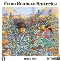 From Beans to Batteries (One World) 0859537994 Book Cover