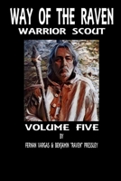Way of the Raven Warrior Scout Volume 5 1387745352 Book Cover