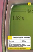 Teach Yourself Parenting Your Teenager 0071621083 Book Cover