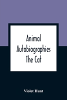 Animal Autobiographies; The Cat 1964003067 Book Cover