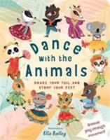 Dance with the Animals 178240614X Book Cover