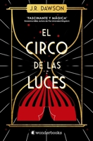 El Circo de Las Luces 8418509740 Book Cover