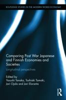 Comparing Post War Japanese and Finnish Economies and Societies: Longitudinal perspectives 1138316881 Book Cover