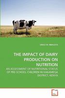 The Impact of Dairy Production on Nutrition 3639285263 Book Cover