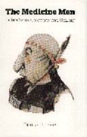 The Medicine Men: Oglala Sioux Ceremony and Healing (Studies in the Anthropology of North American Indians) 0803279396 Book Cover