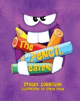 The Pencil Eater Dyslexic Edition: Dyslexic Font 1643722034 Book Cover