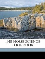 The home science cook book 1178320634 Book Cover