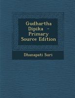 Gudhartha Dipika 1021935638 Book Cover