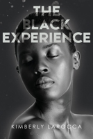 The Black Experience B087SM4461 Book Cover