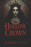 The Hollow Crown (The Hollow Realms Trilogy) B0FMNJ5FH2 Book Cover
