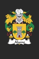 Alamo: Alamo Coat of Arms and Family Crest Notebook Journal (6 x 9 - 100 pages) 1692535072 Book Cover