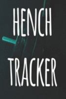 Hench Tracker: The perfect way to record your gains in the gym - record over 100 weeks of workouts - ideal gift for anyone who loves the gym! 1691142093 Book Cover