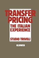 Transfer Pricing: The Italian Experience 9401745188 Book Cover