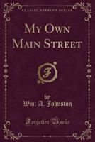 My Own Main Street 1374535508 Book Cover