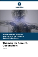 Themen im Bereich Gesundheit:: Artikel (German Edition) B0FB8KLS12 Book Cover