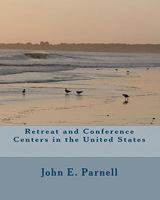 Retreat and Conference Centers in the United States 1452847819 Book Cover