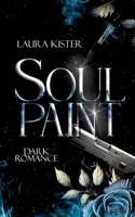 Soul Paint (German Edition) 3769339770 Book Cover