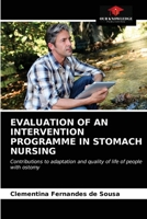EVALUATION OF AN INTERVENTION PROGRAMME IN STOMACH NURSING: Contributions to adaptation and quality of life of people with ostomy 6202848138 Book Cover