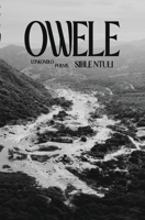 Owele: Poems 1037051726 Book Cover