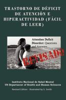 Trastorno De Déficit De Atención E Hiperactividad (FÁCIL DE LEER): Trastorno De Déficit De Atención E Hiperactividad (FÁCIL DE LEER) REVISADO - EDITED AND ILLUSTRATED BY S. SMITH 1469979519 Book Cover
