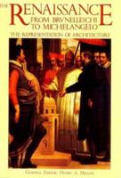 The Renaissance from Brunelleschi to Michelangelo: The Representation of Architecture 0847818284 Book Cover