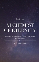 Alchemist of Eternity 0578899957 Book Cover